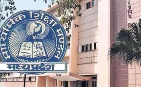 माध्यमिक शिक्षा मंडल ने हाई स्कूल एवं हायर सेकंडरी की द्वितीय परीक्षा में किया आंशिक संशोधन
